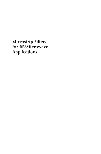 Microstrip Filters for RF/Microwave Applications, Second Edition