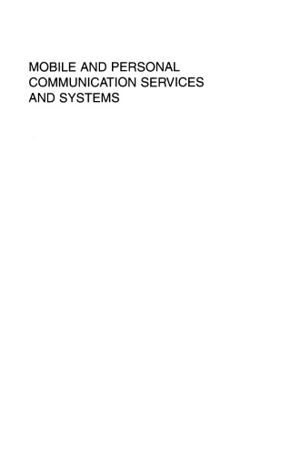 Mobile and Personal Communication Services and Systems