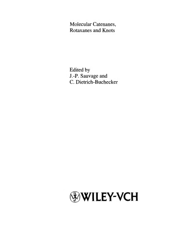 Molecular Catenanes, Rotaxanes and Knots: A Journey Through the World of Molecular Topology