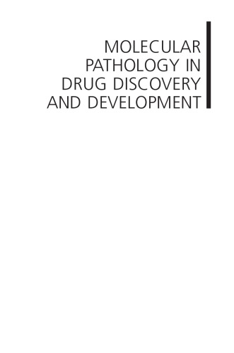 Molecular Pathology in Drug Discovery and Development