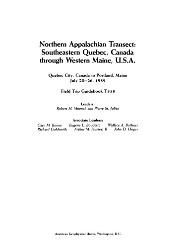 Northern Appalachian Transect: Southeastern Quebec, Canada Through Western Maine, U.S.A.; Quebec City, Canada to Portland, Maine, July 20-26, 1989