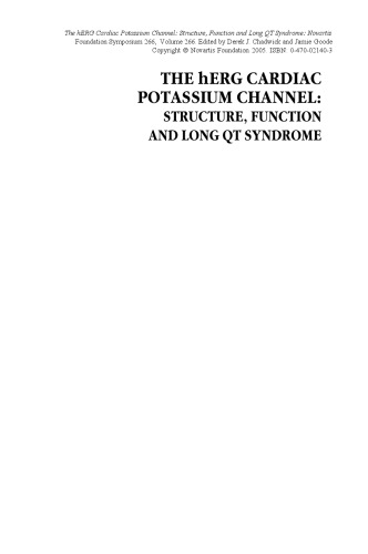 The hERG Cardiac Potassium Channel: Structure, Function and Long QT Syndrome: Novartis Foundation Symposium 266