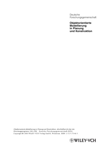 Objektorientierte Modellierung in Planung und Konstruktion: Abschlußbericht über das Forschungsprogramm 1991-1998. Forschungsbericht