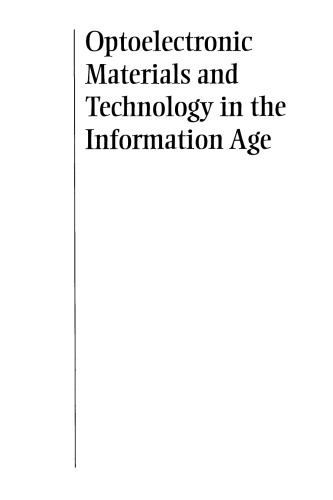 Optoelectronic Materials and Technology in the Information Age