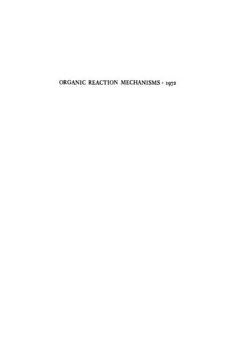 Organic Reaction Mechanisms 1972