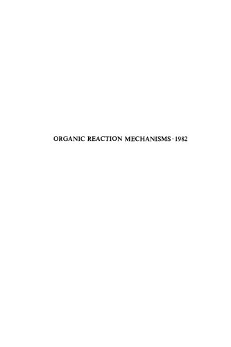 Organic Reaction Mechanisms 1982