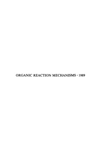 Organic Reaction Mechanisms 1989