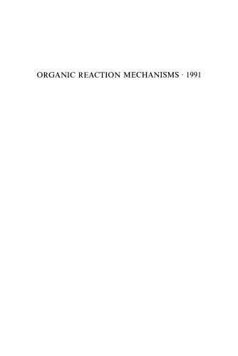 Organic Reaction Mechanisms 1991