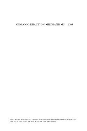 Organic Reaction Mechanisms 2003: An Annual Survey Covering the Literature Dated January to December 2003