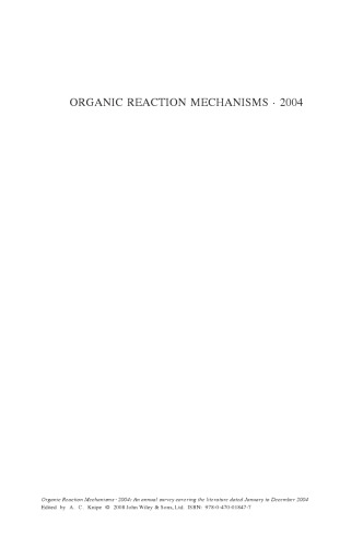 Organic Reaction Mechanisms · 2004: An Annual Survey Covering the Literature Dated January to December 2004