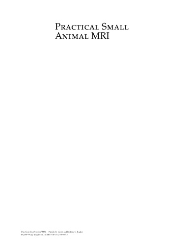 Practical Small Animal MRI