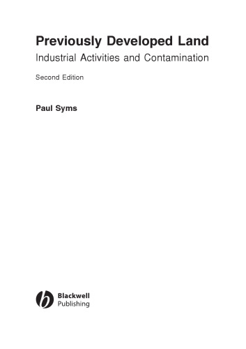 Previously Developed Land: Industrial Activities and Contamination, Second Edition