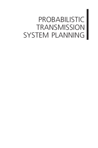 Probabilistic Transmission System Planning