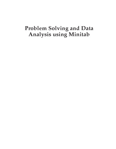 Problem Solving and Data Analysis using Minitab: A clear and easy guide to Six Sigma methodology