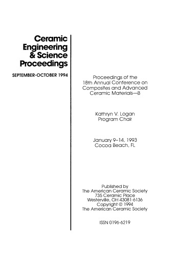 Proceedings of the 18th Annual Conference on Composites and Advanced Ceramic Materials - B: Ceramic Engineering and Science Proceedings, Volume 15, Issue 5