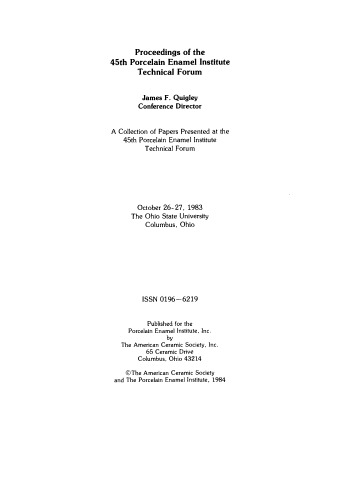 Proceedings of the 45th Porcelain Enamel Institute Technical Forum: Ceramic Engineering and Science Proceedings, Volume 5, Issue 3/4