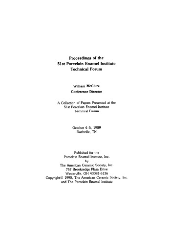 Proceedings of the 51st Porcelain Enamel Institute Technical Forum: Ceramic Engineering and Science Proceedings, Volume 11, Issue 5/6