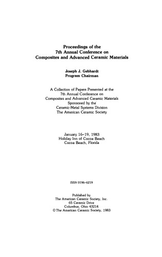 Proceedings of the 7th Annual Conference on Composites and Advanced Ceramic Materials: Ceramic Engineering and Science Proceedings, Volume 4, Issue 7/8