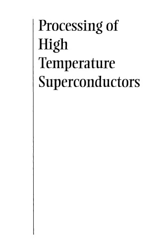 Processing of High Temperature Superconductors, Volume 140