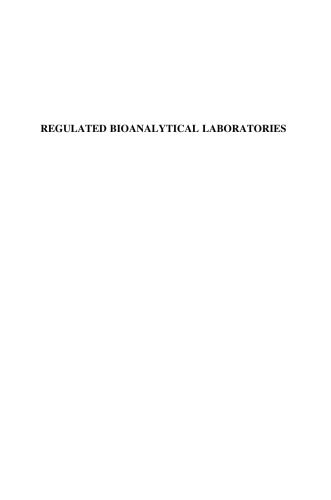 Regulated Bioanalytical Laboratories: Technical and Regulatory Aspects from Global Perspectives