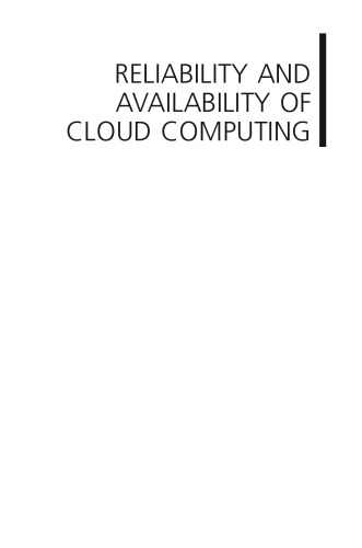 Reliability and Availability of Cloud Computing