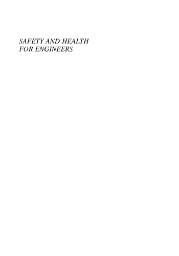 Safety and Health for Engineers, Second Edition