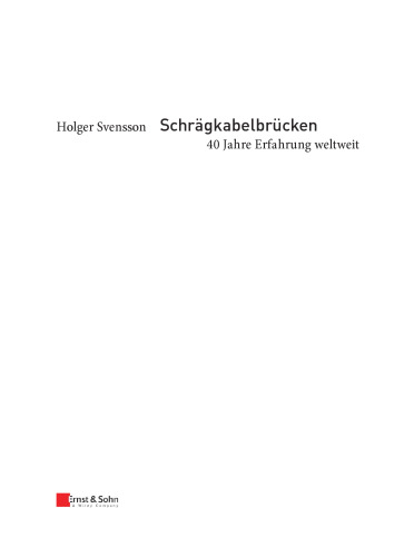 Schragkabelbrucken: 40 Jahre Erfahrung weltweit