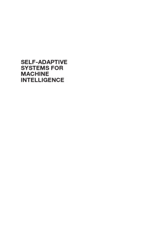 Self-Adaptive Systems for Machine Intelligence