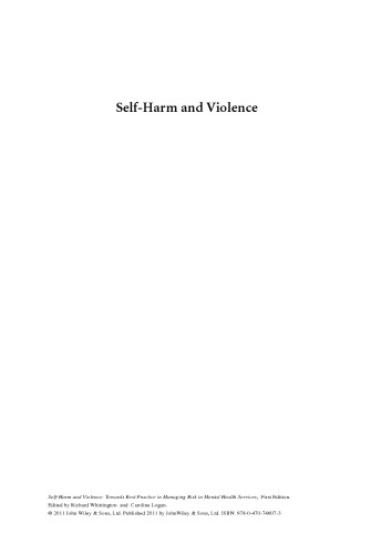 Self-Harm and Violence: Towards Best Practice in Managing Risk in Mental Health Services