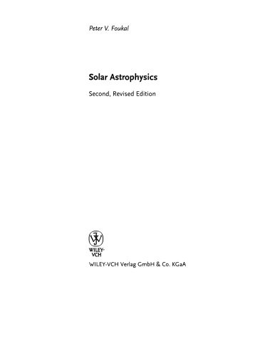 Solar Astrophysics, Second, Revised Edition