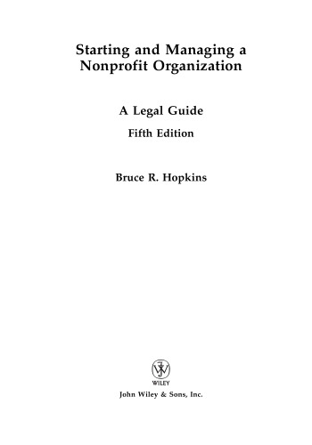 Starting and Managing a Nonprofit Organization: A Legal Guide, Fifth Edition