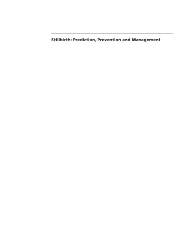 Stillbirth: Prediction, Prevention and Management