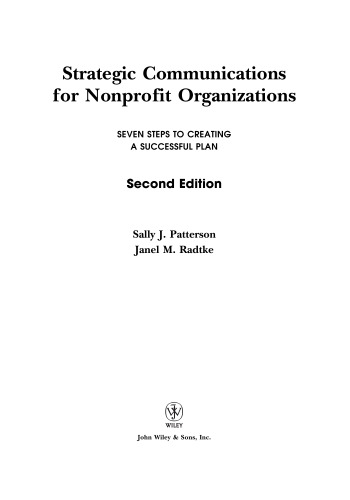 Strategic Communications for Nonprofit Organizations: Seven Steps to Creating a Successful Plan, Second Edition