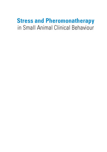 Stress and Pheromonatherapy in Small Animal Clinical Behaviour