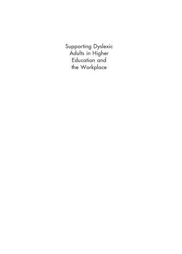 Supporting Dyslexic Adults in Higher Education and the Workplace