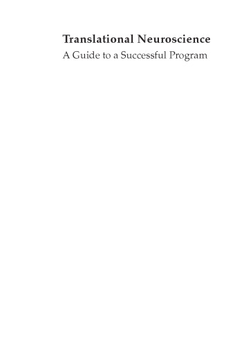 Translational Neuroscience: A Guide to a Successful Program