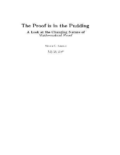 The proof is in the pudding. A look at the changing nature of mathematical proof