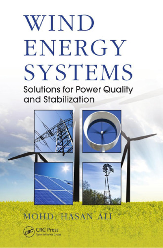 Wind Energy Systems: Solutions for Power Quality and Stabilization