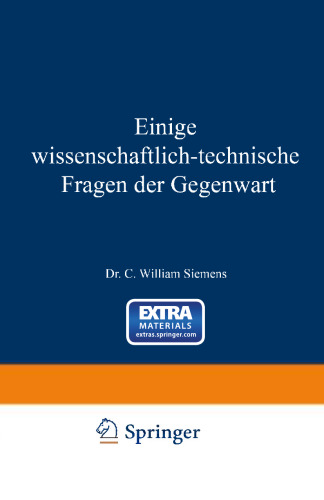 Einige Wissenschaftlich-technische Fragen der Gegenwart