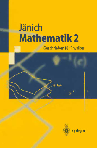 Mathematik 2: Geschrieben für Physiker