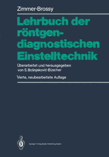 Lehrbuch der röntgendiagnostischen Einstelltechnik