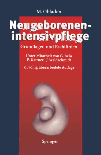 Neugeborenenintensivpflege: Grundlagen und Richtlinien