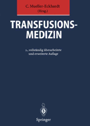 Transfusionsmedizin: Grundlagen · Therapie · Methodik