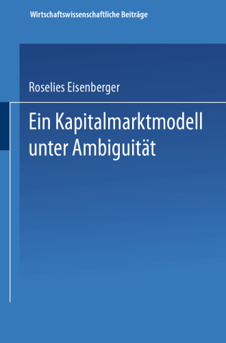 Ein Kapitalmarktmodell unter Ambiguität