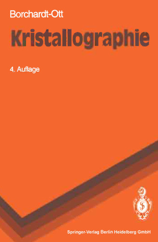 Kristallographie: Eine Einführung für Naturwissenschaftler