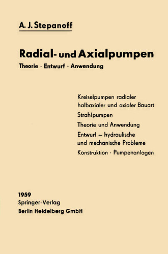 Radial- und Axialpumpen: Theorie, Entwurf, Anwendung