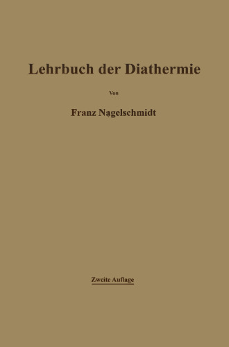 Lehrbuch der Diathermie für Ärzte und Studierende