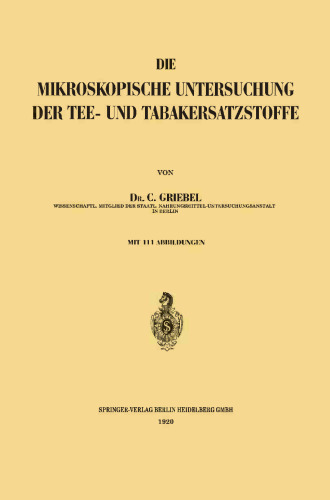 Die Mikroskopische Untersuchung der Tee- und Tabakersatzstoffe