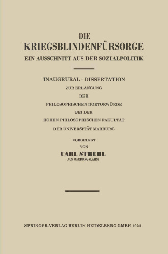 Die Kriegsblindenfürsorge: Ein Ausschnit aus der Sozialpolitik