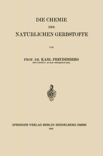 Die Chemie der Natürlichen Gerbstoffe